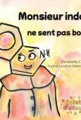 Monsieur Indole ne sent pas bon !