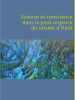 Science et conscience dans la post urgence du séisme de Haïti