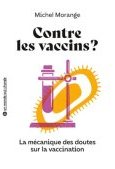 Contre les vaccins ?