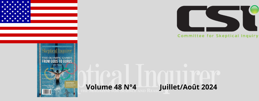 Sommaire de la revue Skeptical Inquirer - Juillet/Août 2024 - Volume 48 N°4
