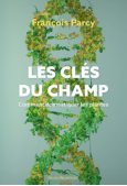 Les clés du champ