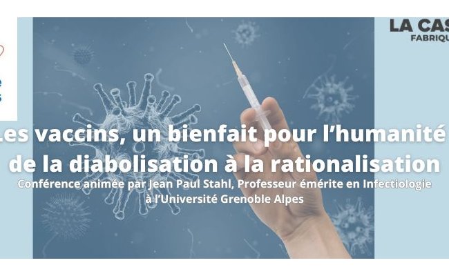 [Grenoble – le 25 juin 2024 de 18h30 à 20h30] Les vaccins, un bienfait pour l'humanité : de la diabolisation à la rationalisation