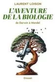 L'aventure de la biologie