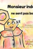 Monsieur Indole ne sent pas bon !